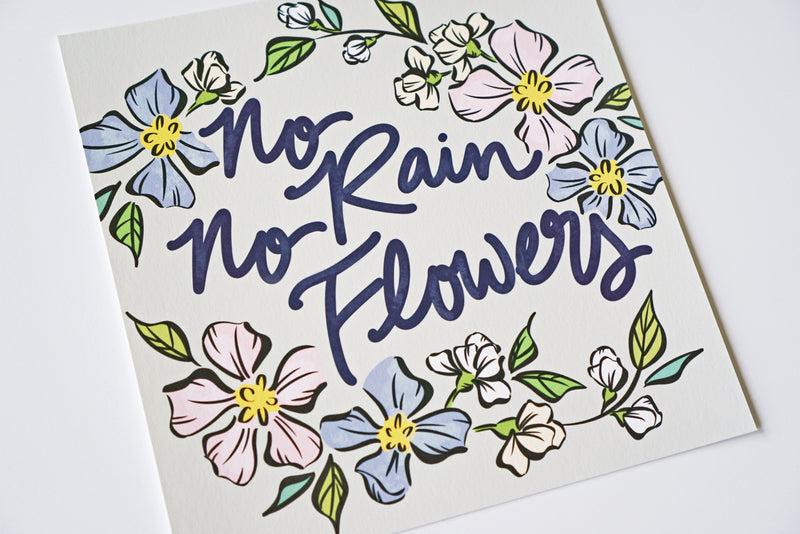 No Rain No Flowers