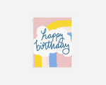 Rainbow Happy Birthday Card